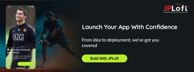 Launch your sports app with confidence